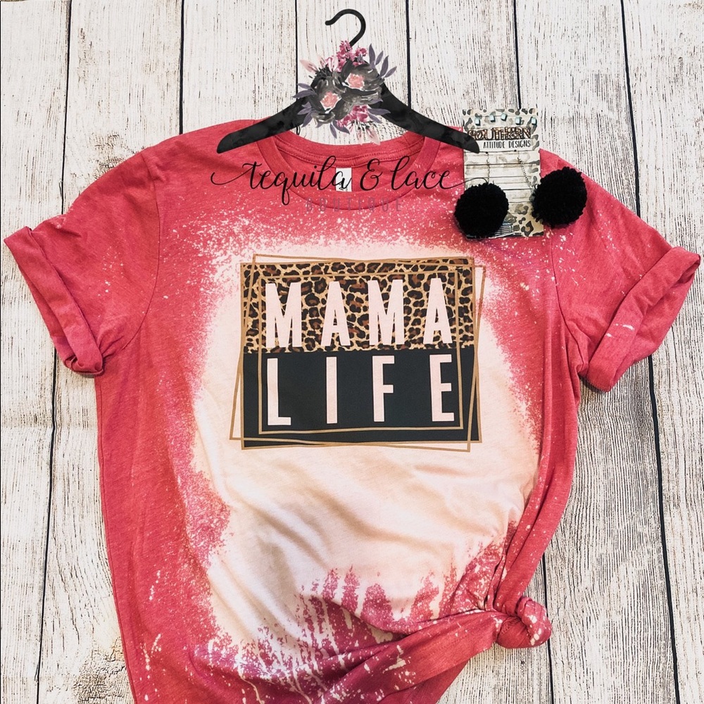 Mama life bleached tee